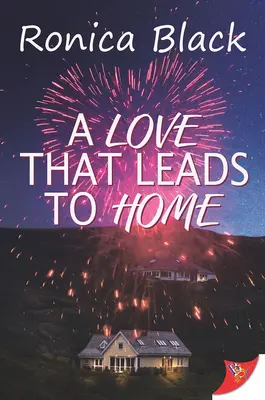 Láska, ktorá vedie k domovu - A Love That Leads to Home