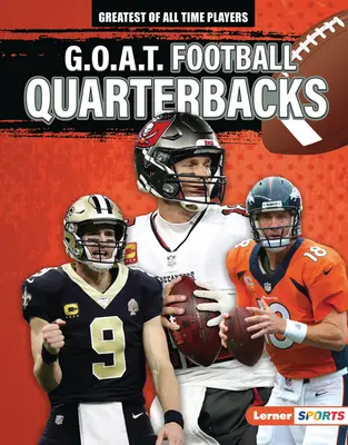 G.O.A.T. Futbaloví rozohrávači - G.O.A.T. Football Quarterbacks
