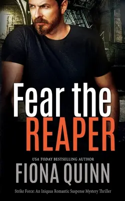 Strach zo smrtky: Iniquus Romantic Suspense Mystery Thriller - Fear The Reaper: An Iniquus Romantic Suspense Mystery Thriller