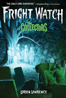 Zberatelia (Strašidelná hliadka #2) - The Collectors (Fright Watch #2)