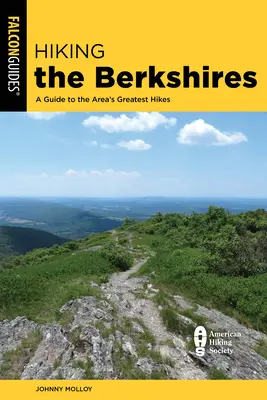 Turistika v Berkshires: Sprievodca po najlepších túrach v oblasti - Hiking the Berkshires: A Guide to the Area's Greatest Hikes