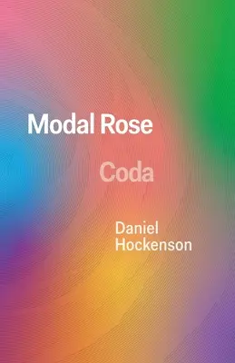 Modálna ruža: Coda - Modal Rose: Coda