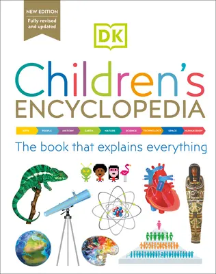 Detská encyklopédia DK: Kniha, ktorá vysvetľuje všetko! - DK Children's Encyclopedia: The Book That Explains Everything!