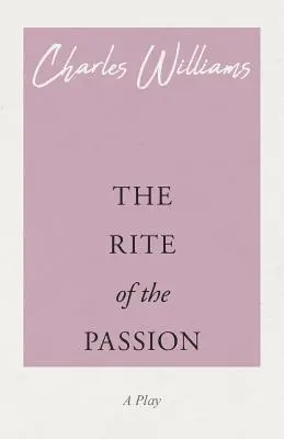 Obrad umučenia - The Rite of the Passion