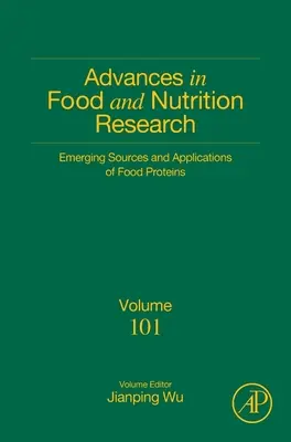 Nové zdroje a aplikácie alternatívnych proteínov: 101. zväzok - Emerging Sources and Applications of Alternative Proteins: Volume 101