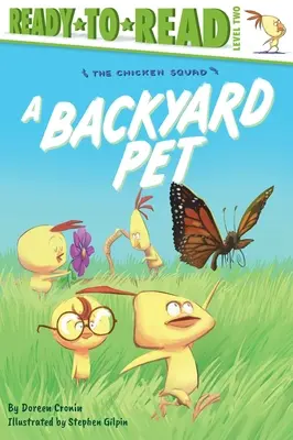 Domáci maznáčik na dvore - A Backyard Pet