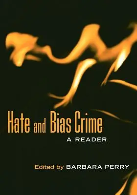 Trestné činy z nenávisti a predsudkov: Čítanka - Hate and Bias Crime: A Reader