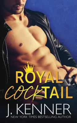 Kráľovský koktail: A Man of the Month Bonus Book - Royal Cocktail: A Man of the Month Bonus Book
