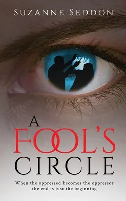 Bláznivý kruh - A Fool's Circle