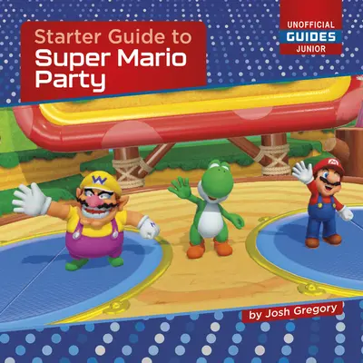 Sprievodca pre začiatočníkov k hre Super Mario Party - Starter Guide to Super Mario Party