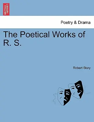 Básnické dielo R. S. - The Poetical Works of R. S.