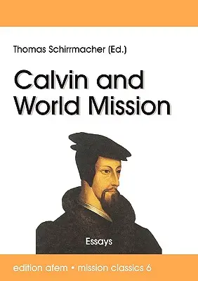 Kalvín a svetová misia - Calvin and World Mission