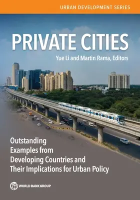 Súkromné mestá v južnej Ázii: Dôsledky pre mestskú politiku v rozvojových krajinách - Private Cities in South Asia: Implications for Urban Policy in Developing Countries