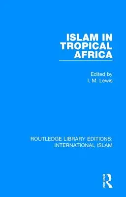 Islam v tropickej Afrike - Islam in Tropical Africa