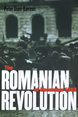 Rumunská revolúcia v decembri 1989 - The Romanian Revolution of December 1989