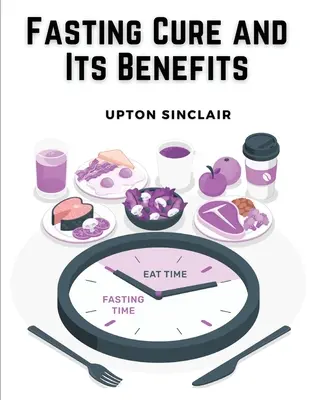 Liečba pôstom a jej výhody - Fasting Cure and Its Benefits