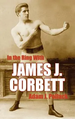 V ringu s Jamesom J. Corbettom - In the Ring with James J. Corbett