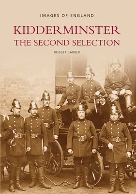 Kidderminster: The Second Selection (Druhý výber) - Kidderminster: The Second Selection