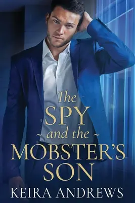 Špión a mafiánov syn - The Spy and the Mobster's Son