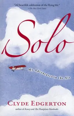 Sólo: Moje dobrodružstvá vo vzduchu - Solo: My Adventures in the Air
