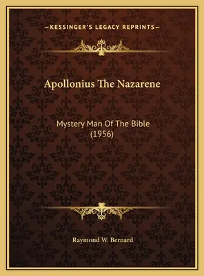 Apollonius The Nazarene: Záhadný muž Biblie (1956) - Apollonius The Nazarene: Mystery Man Of The Bible (1956)