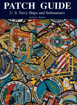 Patch Guide: Loďami a ponorkami amerického námorníctva - Patch Guide: U.S. Navy Ships and Submarines