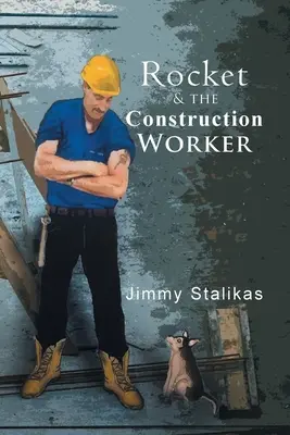 Raketa a stavebný robotník - Rocket and The Construction Worker
