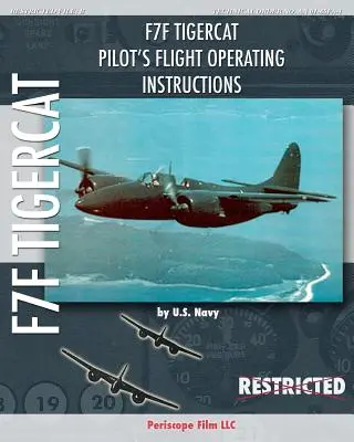 Letová prevádzková príručka pilota F7F Tigercat - F7F Tigercat Pilot's Flight Operating Instructions