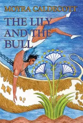Ľalia a býk - The Lily and the Bull