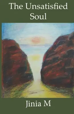 Nespokojná duša - The Unsatisfied Soul