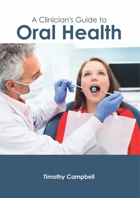 Sprievodca lekára ústnym zdravím - A Clinician's Guide to Oral Health