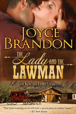 Dáma a muž zákona: Séria Kincaidovci - kniha prvá - The Lady and the Lawman: The Kincaid Family Series - Book One