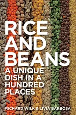 Ryža a fazuľa: Jedinečné jedlo na sto miestach - Rice and Beans: A Unique Dish in a Hundred Places