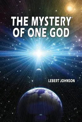 Tajomstvo jedného Boha - The Mystery of One God