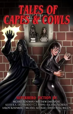 Príbehy plášťov a plášťoviek - Tales of Capes and Cowls