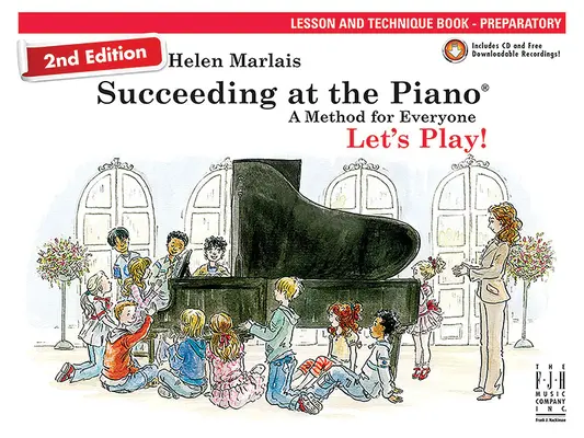 Succeeding at the Piano, Lesson & Technique Book - Preparatory (2. vydanie) - Succeeding at the Piano, Lesson & Technique Book - Preparatory (2nd Edition)