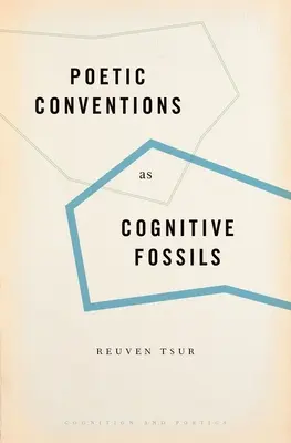 Poetické konvencie ako kognitívne fosílie - Poetic Conventions as Cognitive Fossils