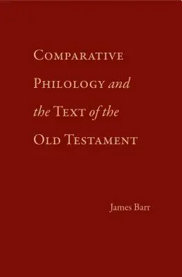 Porovnávacia filológia a text Starého zákona - Comparative Philology and the Text of the Old Testament