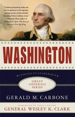 Washington: Lekcie z vodcovstva (Lessons in Leadership) - Washington: Lessons in Leadership