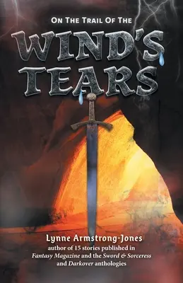 Na stope slz vetra: pokračovanie knihy Na stope nemilosrdného zaklínača - On the Trail of the Wind's Tears: a sequel to On the Trail of the Ruthless Warlock