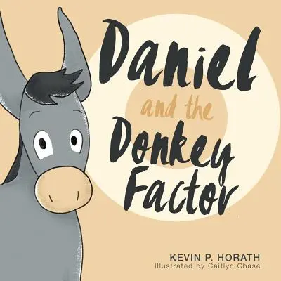 Daniel a oslí faktor - Daniel and the Donkey Factor