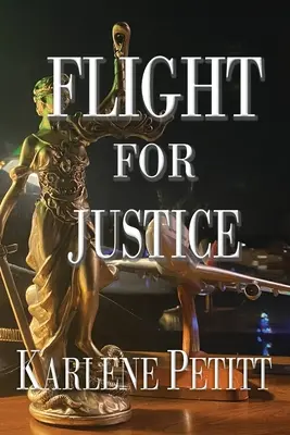 Let za spravodlivosťou - Flight For Justice