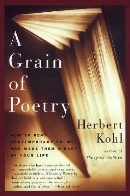 Zrnko poézie: Ako čítať súčasné básne a urobiť ich súčasťou svojho života - A Grain of Poetry: How to Read Contemporary Poems and Make Them a Part of Your Life