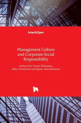 Kultúra riadenia a sociálna zodpovednosť podnikov - Management Culture and Corporate Social Responsibility