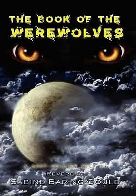 Kniha o vlkodlakoch - The Book of Werewolves