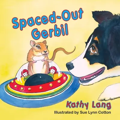 Roztiahnutý Gerbil - Spaced Out Gerbil