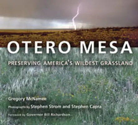Otero Mesa: Zachovanie najdivokejších amerických pasienkov - Otero Mesa: Preserving America's Wildest Grassland
