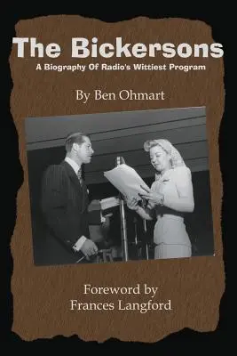 Bickersonovci: Bickersovci: Životopis najvtipnejšieho rozhlasového programu - The Bickersons: A Biography of Radio's Wittiest Program