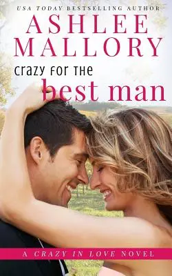 Blázon do najlepšieho muža - Crazy for the Best Man