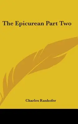 Epikurejčan, druhá časť - The Epicurean Part Two